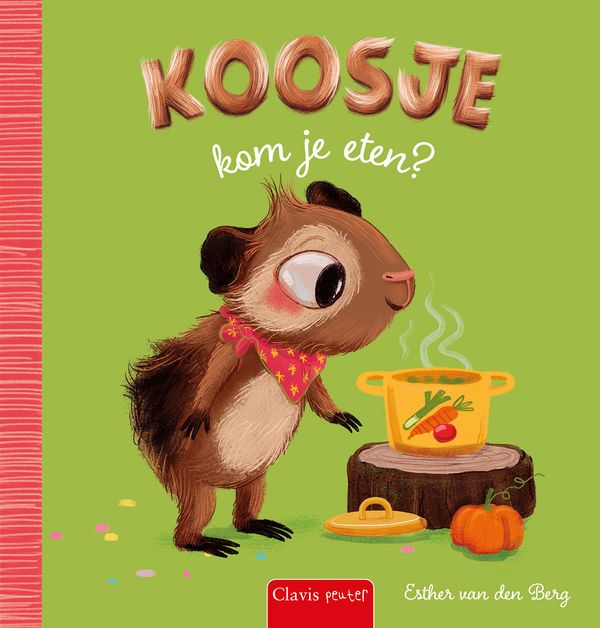 Clavis - boek - Koosje, kom je eten?