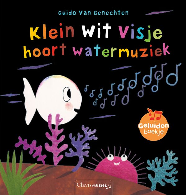 Clavis - geluidenboek - klein wit visje hoort watermuziek
