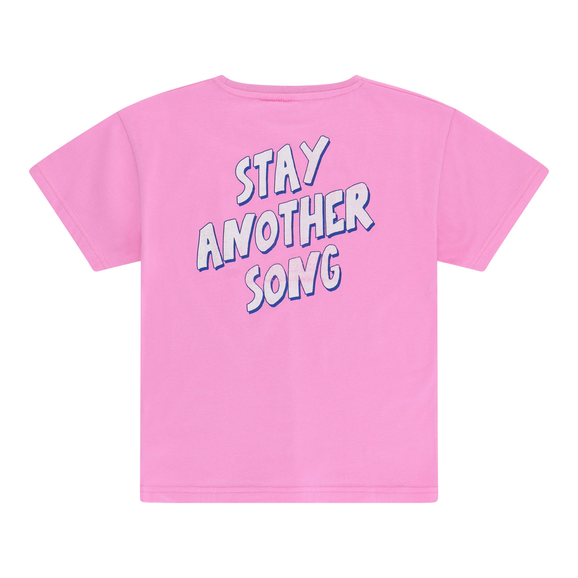 Cos I Said So - t-shirt - stay another song